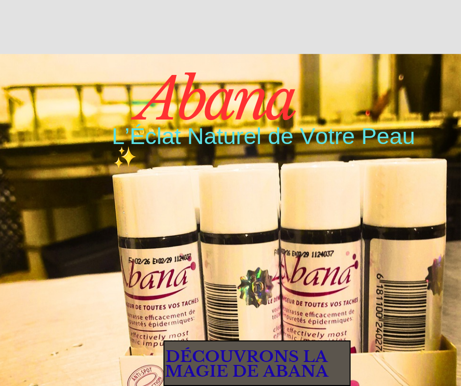 Abana
La solution efficace contre les taches
🌿 Pour une peau nette, douce et lumineuse